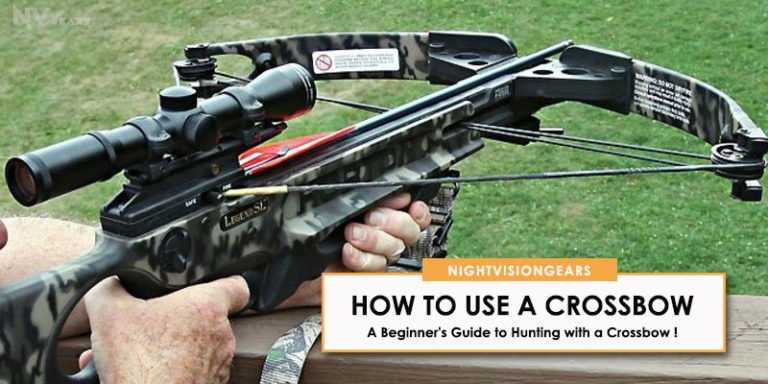 How To Use The Crossbow - Beginner's Guide - Night Vision Gears